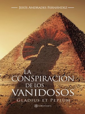 cover image of La conspiración de los vanidosos